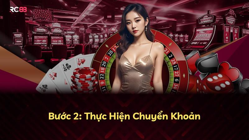 Bước 2: Thực Hiện Chuyển Khoản