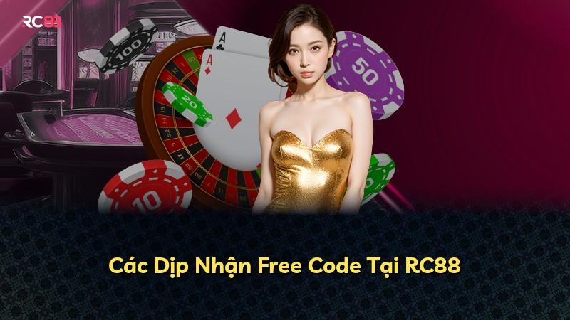Các Dịp Nhận Free Code Tại RC88