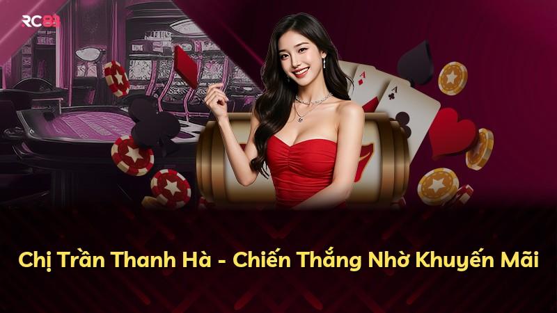 Chị Trần Thanh Hà - Chiến Thắng Nhờ Khuyến Mãi