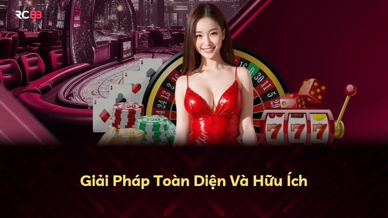 Giải Pháp Toàn Diện Và Hữu Ích
