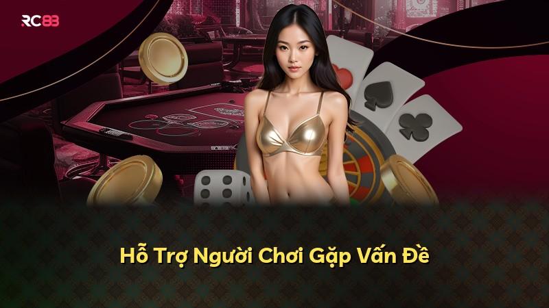 Hỗ Trợ Người Chơi Gặp Vấn Đề