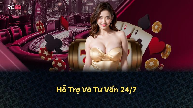 Hỗ Trợ Và Tư Vấn 24/7