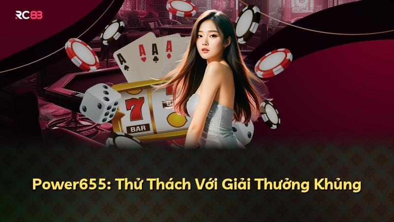 Power655: Thử Thách Với Giải Thưởng Khủng
