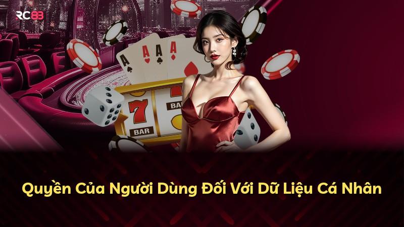 Quyền Của Người Dùng Đối Với Dữ Liệu Cá Nhân