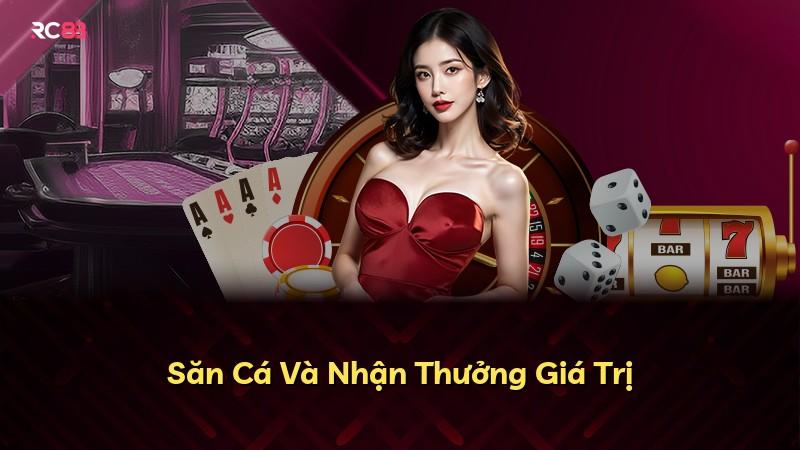 Săn Cá Và Nhận Thưởng Giá Trị
