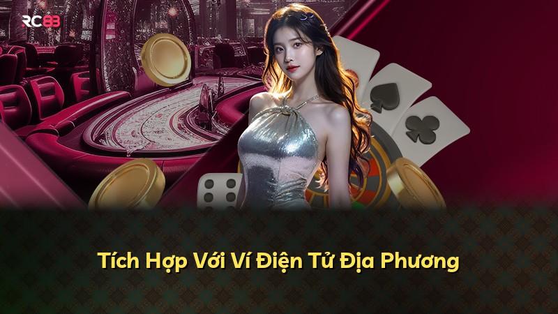 Tích Hợp Với Ví Điện Tử Địa Phương