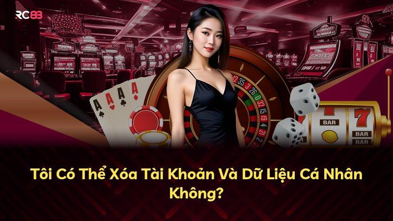 Tôi Có Thể Xóa Tài Khoản Và Dữ Liệu Cá Nhân Không?