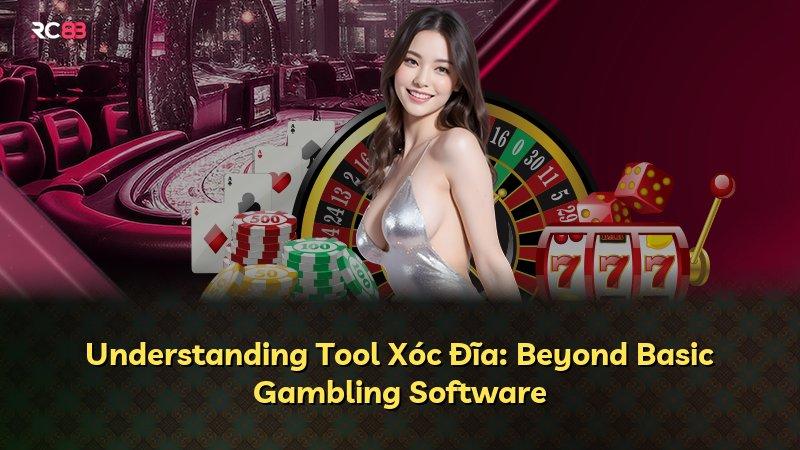 Understanding Tool Xóc Đĩa: Beyond Basic Gambling Software